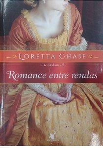 Livro Romance entre Rendas - as Modistas 4 Autor Chase, Loretta (2017) [usado]