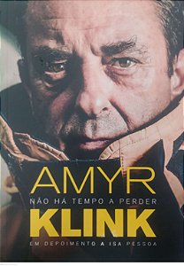 Livro Não Há Tempo a Perder Autor Klink, Amyr (2019) [seminovo]