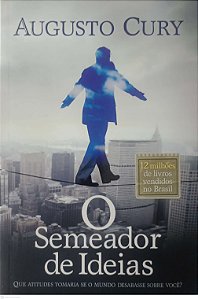 Livro o Semeador de Ideias Autor Cury, Augusto (2011) [seminovo]