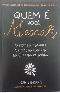 Livro Quem é Você, Aslasca ? Autor Green, John (2010) [seminovo]