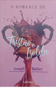 Livro Tristão e Isolda Autor Bédier, Joseph (2021) [seminovo]