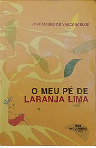 Livro Meu Pé de Laranja Lima, o Autor Vasconcelos, José Mauro de (2010) [usado]