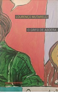 Livro o Grifo de Abdera Autor Mutarelli, Lourenço (2015) [seminovo]