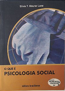 Livro o que é Psicologia Social Autor Lane, Silvia T. Maurer (2014) [seminovo]