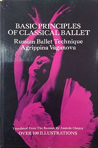 Livro Basic Principles Of Classical Ballet Autor Vaganova, Agrippina (2013) [seminovo]