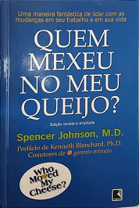 Livro Quem Mexeu no Meu Queijo? Autor Johnson Spencer (2010) [seminovo]