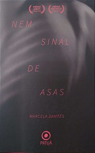Livro Nem Sinal de Asas Autor Dantés, Marcela (2020) [seminovo]