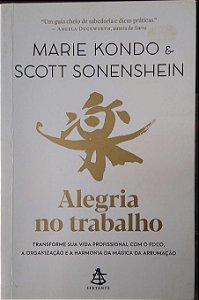 Livro Alegria no Trabalho Autor Kondo, Marie e Sonenshein (2022) [seminovo]