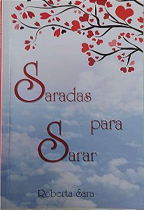 Livro Saradas para Sarar Autor Sara, Roberta (2017) [seminovo]