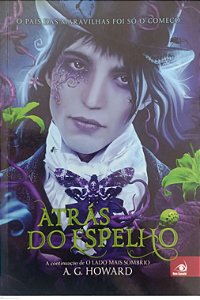Livro Atrás do Espelho . Autor Howard, A.g. (2015) [seminovo]