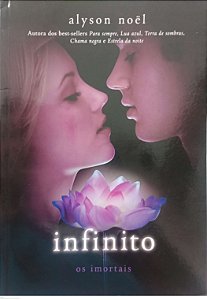 Livro Infinito - os Imortais 6 Autor Noel, Alyson (2013) [seminovo]