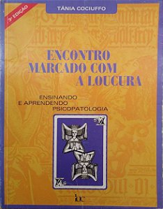 Livro Encontro Marcado com a Loucura Autor Cociuffo, Tânia [usado]