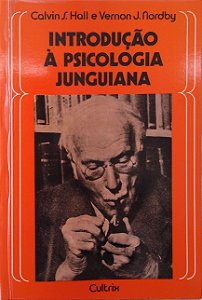 Livro Introdução À Psicologia Junguiana Autor Hall, Calvin S. e Nordby (2014) [seminovo]