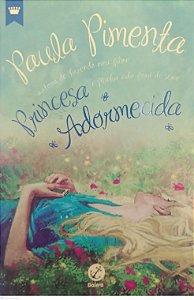 Livro Princesa Adormecida Autor Pimenta, Paula (2014) [seminovo]
