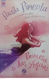 Livro Princesa das Águas Autor Pimenta, Paula (2016) [seminovo]
