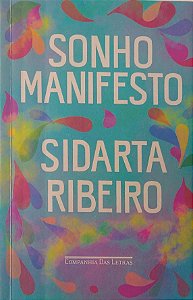 Livro Sonho Manifesto Autor Ribeiro, Sidarta (2022) [seminovo]