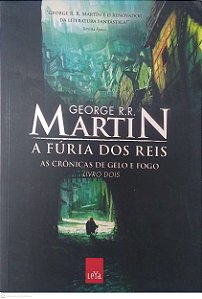 Livro a Fúria dos Reis - as Crônicas de Gelo e Fogo Livro 2 Autor Martin, George R. R. (2011) [seminovo]