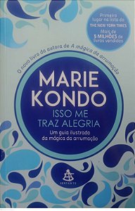 Livro Isso Me Traz Alegria Autor Kondo, Marie (2016) [seminovo]