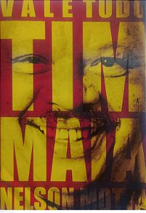 Livro Vale Tudo o Som e a Fúria - Tim Maia Autor Motta, Nelson (2007) [seminovo]