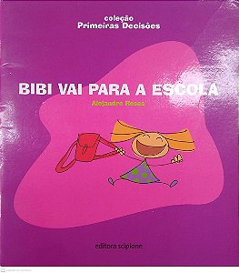 Livro Bibi Vai para a Escola Autor Rosas, Alejandro (2005) [seminovo]