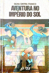 Livro Aventura no Império do Sol Autor Franco, Silvia Cintra (1989) [usado]
