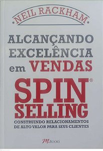 Livro Alcançando Excelência em Vendas Autor Rackham, Neil (2010) [seminovo]