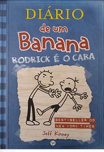 Livro Diário de um Banana - Rodrick é o Cara Autor Kinney, Jeff (2009) [seminovo]