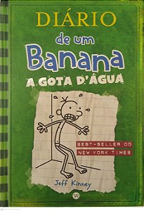 Livro Diário de um Banana - a Gota D''água Autor Kinney, Jeff (2020) [seminovo]