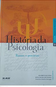 Livro História da Psicologia: Rumos e Percursos Autor Vários (2007) [seminovo]
