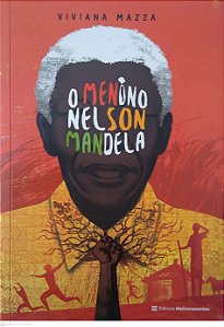 Livro o Menino Nelson Mandela Autor Mazza Viviana (2014) [seminovo]