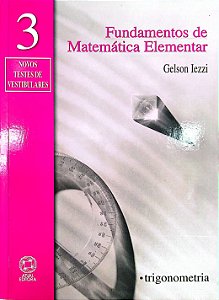 Livro Fundamentos da Matemática Elementar Vol. 3 - Trigonometria Autor Iezzi, Gelson (2004) [seminovo]