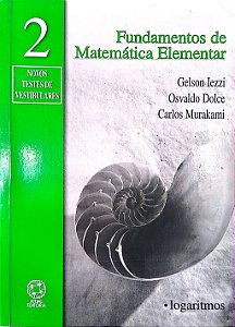 Livro Fundamentos de Matemática Vol. 2 - Logarítmos Autor Iezzi, Gelson (2004) [seminovo]