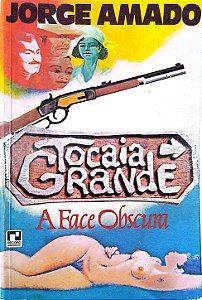 Livro Tocaia Grande: a Face Obscura Autor Amado, Jorge (1984) [usado]