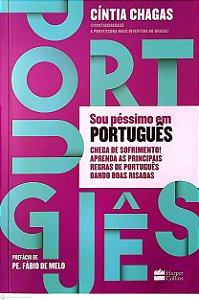 Livro Sou Péssimo em Português Autor Chagas, Cíntia (2018) [usado]
