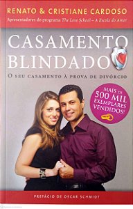 Livro Casamento Blindado - o seu Casamento À Prova de Divórcio Autor Cardoso, Renato & Cristiane (2012) [seminovo]