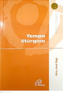 Livro Tempo Litúrgico Autor Rigo, Enio José (2012) [seminovo]
