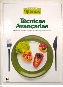 Livro Técnicas Avançadas - Curso Prático de Microondas Autor Desconhecido [usado]