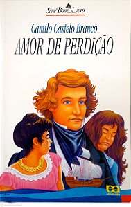 Livro Amor de Perdição. Autor Branco, Camilo Castelo (1998) [usado]