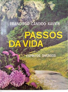 Livro Passos da Vida Autor Xavier, Francisco Cândido (1988) [usado]