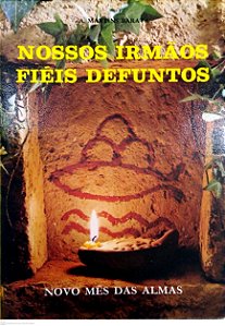 Livro Nossos Irmãos Fiéis Defuntos Autor Barata, Antônio Martins [usado]