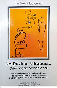 Livro na Dúvida, Ultrapasse - Orientação Vocacional Autor Cunha, Beatriz Monteiro da (1997) [usado]