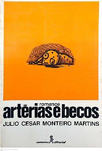 Livro Artérias e Becos Autor Martins, Julio Cesar Monteiro (1978) [usado]