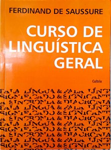 Livro Curso de Linguística Geral Autor Saussure, Ferdinand de (2012) [seminovo]