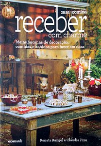 Livro Receber com Charme Autor Rangel, Renata (2011) [usado]