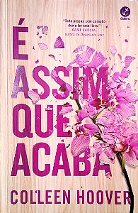 Livro é Assim que Acaba Autor Hoover, Colleen (2022) [seminovo]