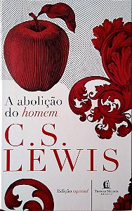 Livro a Abolição do Homem Autor Lewis, C. S. (2017) [seminovo]