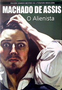 Livro o Alienista Autor Assis, Machado de (2019) [seminovo]