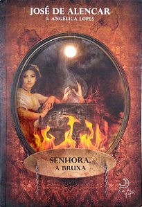 Livro Senhora, a Bruxa Autor Alencar, José de (2010) [usado]