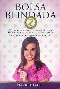 Livro Bolsa Blindada 2 Autor Lages, Patrícia (2014) [seminovo]