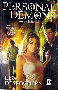 Livro Personal Demons - Amor Infernal Autor Desrochers, Lisa (2010) [usado]